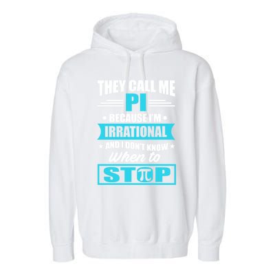 Happy Pi Day Mathematic Math Teacher Funny Quote Gift Great Gift Garment-Dyed Fleece Hoodie