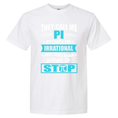 Happy Pi Day Mathematic Math Teacher Funny Quote Gift Great Gift Garment-Dyed Heavyweight T-Shirt