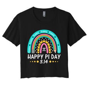 Happy Pi Day Mathematic Math Teacher Gift Rainbow Women Girl Women's Crop Top Tee