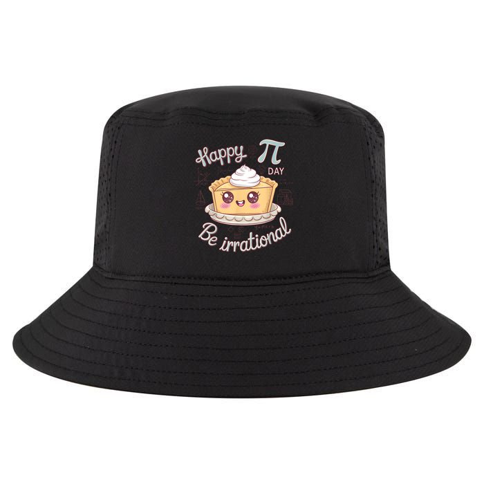 Happy Pi Day Be Irrational Cute Math Geek Funny Kawaii Pie Cool Comfort Performance Bucket Hat