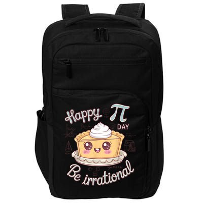 Happy Pi Day Be Irrational Cute Math Geek Funny Kawaii Pie Impact Tech Backpack