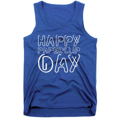 Happy Paperclip Day 29th May Paperclip Day Outfit Gift Tank Top