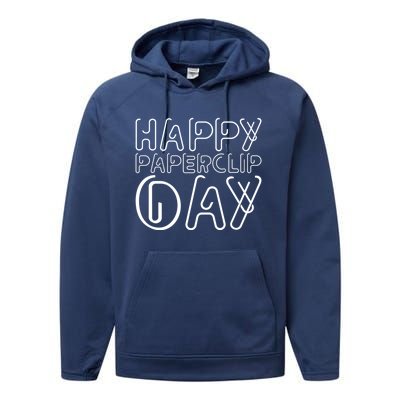 Happy Paperclip Day 29th May Paperclip Day Outfit Gift Performance Fleece Hoodie