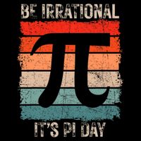 Happy Pi Day Be Irrational Funny Math Lover Teachers Pi Day Long Sleeve Shirt