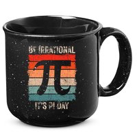 Happy Pi Day Be Irrational Funny Math Lover Teachers Pi Day 15oz Campfire Ceramic Mug