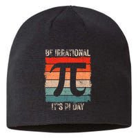 Happy Pi Day Be Irrational Funny Math Lover Teachers Pi Day Sustainable Beanie