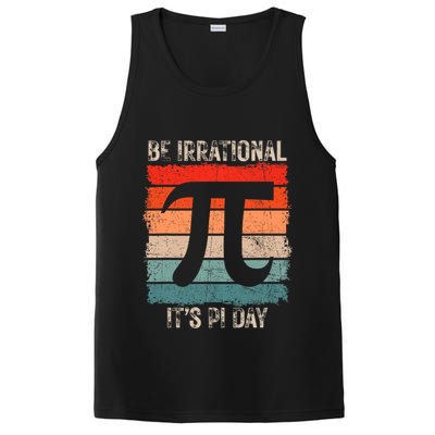 Happy Pi Day Be Irrational Funny Math Lover Teachers Pi Day PosiCharge Competitor Tank