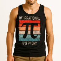 Happy Pi Day Be Irrational Funny Math Lover Teachers Pi Day Tank Top