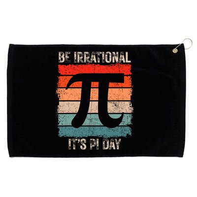 Happy Pi Day Be Irrational Funny Math Lover Teachers Pi Day Grommeted Golf Towel