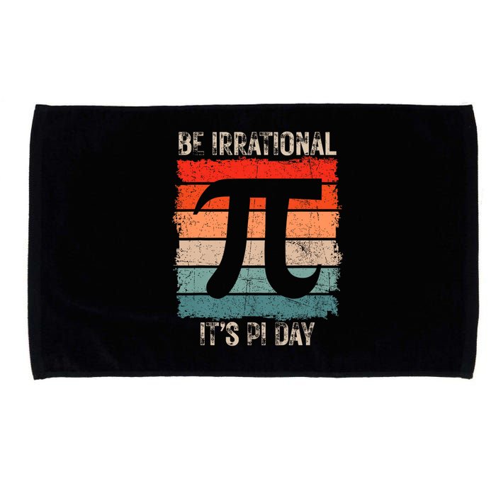 Happy Pi Day Be Irrational Funny Math Lover Teachers Pi Day Microfiber Hand Towel