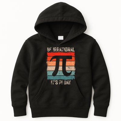 Happy Pi Day Be Irrational Funny Math Lover Teachers Pi Day Kids Hoodie