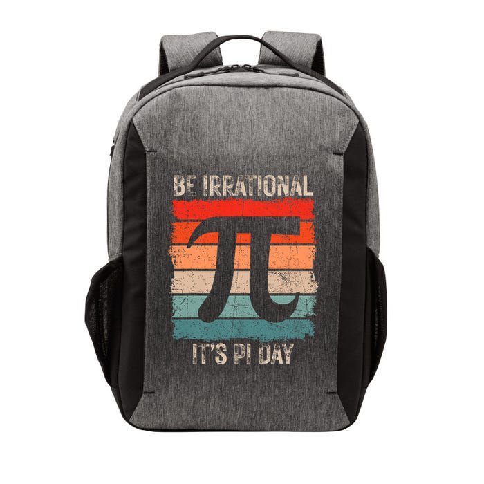 Happy Pi Day Be Irrational Funny Math Lover Teachers Pi Day Vector Backpack
