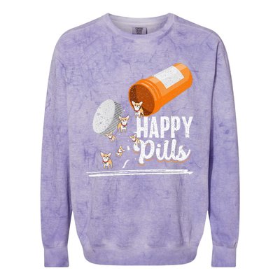 Happy Pills Dog Lover Chihuahua Dog Owner Ideas Colorblast Crewneck Sweatshirt