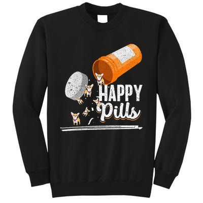 Happy Pills Dog Lover Chihuahua Dog Owner Ideas Sweatshirt