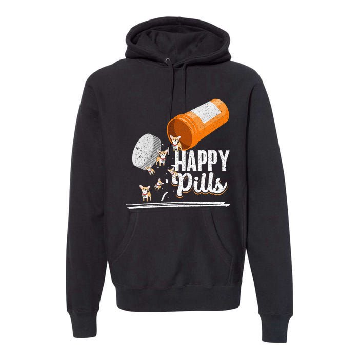 Happy Pills Dog Lover Chihuahua Dog Owner Ideas Premium Hoodie