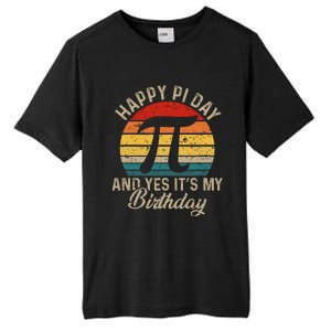 Happy Pi Day And Yes It's My Birthday Tall Fusion ChromaSoft Performance T-Shirt