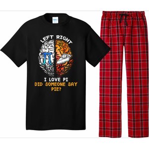 Happy Pi Day Math Left I Love Pi Right Did Someone Say Pie Gift Pajama Set