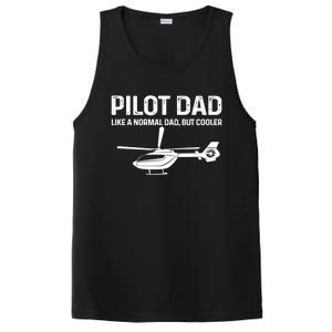 Helicopter Pilot Dad Like A Normal Dad Only Cooler Gift PosiCharge Competitor Tank