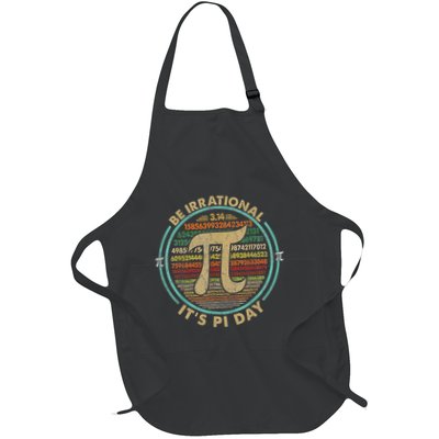 Happy Pi Day 3.14 Be Irrational ItS Pi Day Math Teacher Full-Length Apron With Pockets