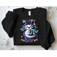 Happy Pi Day Funny Axolotl Questions Math Lovers Sweatshirt