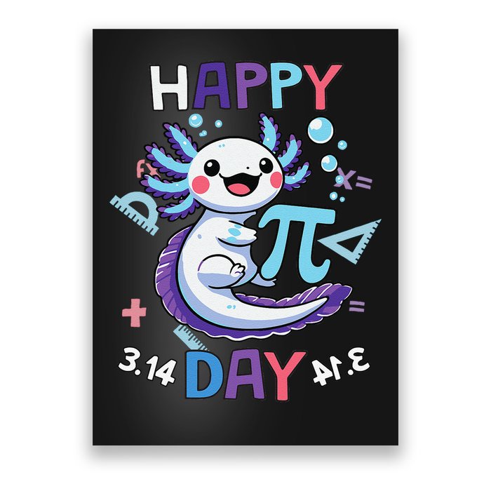 Happy Pi Day Funny Axolotl Questions Math Lovers Poster