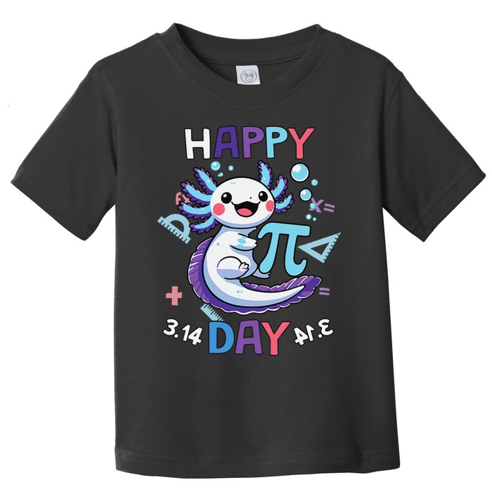 Happy Pi Day Funny Axolotl Questions Math Lovers Toddler T-Shirt