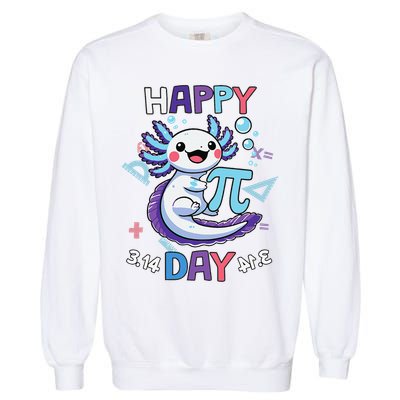 Happy Pi Day Funny Axolotl Questions Math Lovers Garment-Dyed Sweatshirt