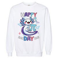 Happy Pi Day Funny Axolotl Questions Math Lovers Garment-Dyed Sweatshirt