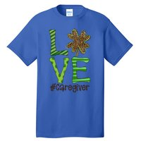 Happy Patrick's Day Love Caregiver Nurse Irish And Leopard Gift Tall T-Shirt