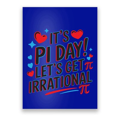 Happy Pi Day Math Teacher Mathematics Irrational Pi Symbol Funny Gift Poster