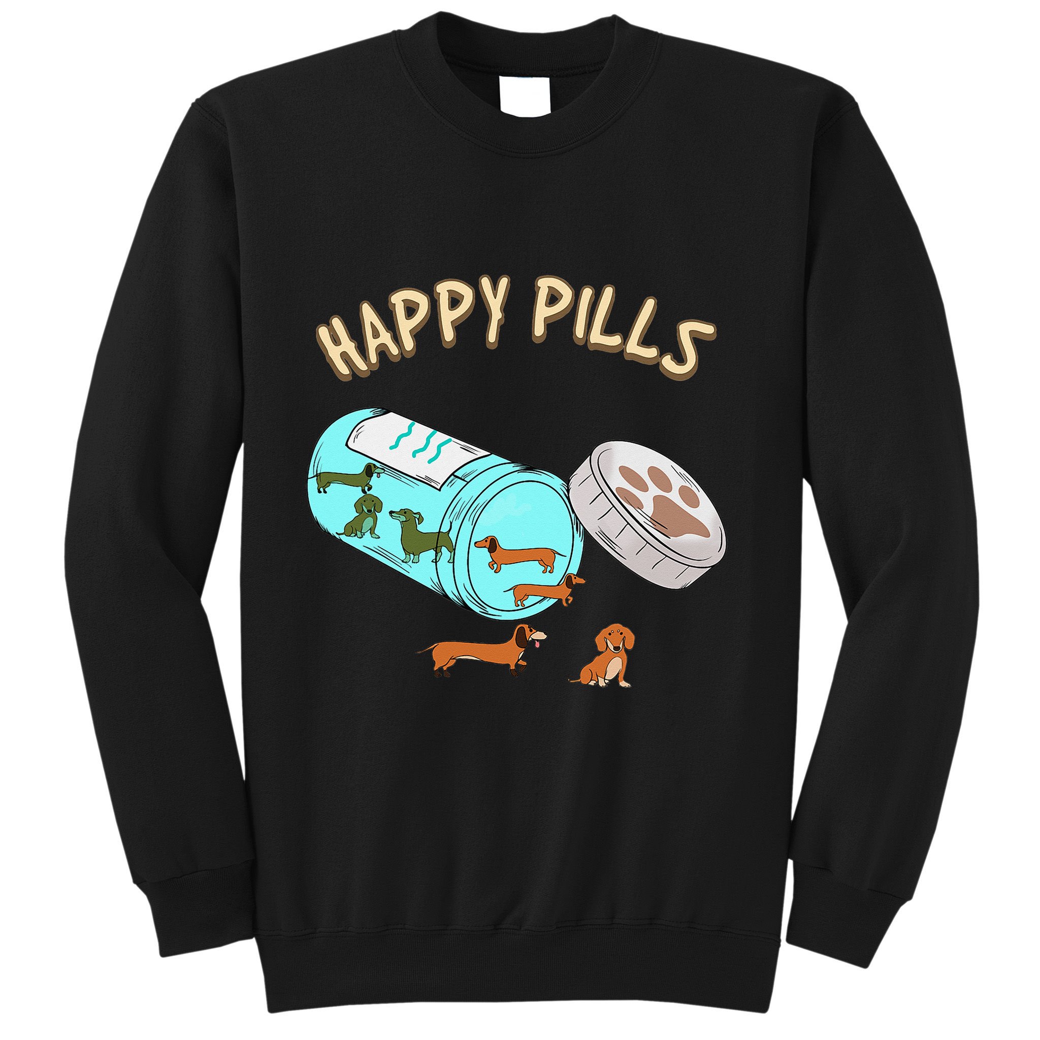 Happy Pills Dachshund Dog Lover Gift Sweatshirt