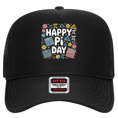 Happy Pi Day Be Irrational Mathematic Math Teacher Student High Crown Mesh Back Trucker Hat