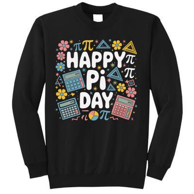 Happy Pi Day Be Irrational Mathematic Math Teacher Student Sweatshirt