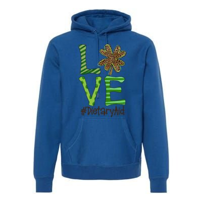 Happy Patrick's Day Love Dietary Aid Nurse Irish And Leopard Gift Premium Hoodie