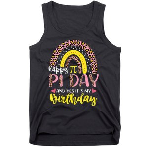 Happy Pi Day And Yes It's My Birthday Math Teacher Rainbow Tank Top