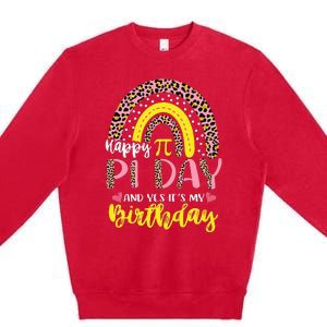 Happy Pi Day And Yes It's My Birthday Math Teacher Rainbow Premium Crewneck Sweatshirt