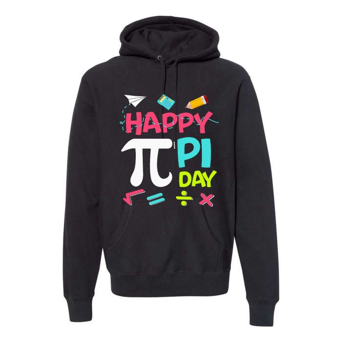 Happy Pi Day  Math Teachers Student Professor Pi Day Premium Hoodie