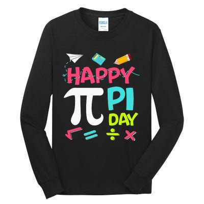 Happy Pi Day  Math Teachers Student Professor Pi Day Tall Long Sleeve T-Shirt