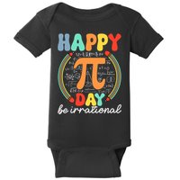 Happy Pi Day Be Irrational Baby Bodysuit