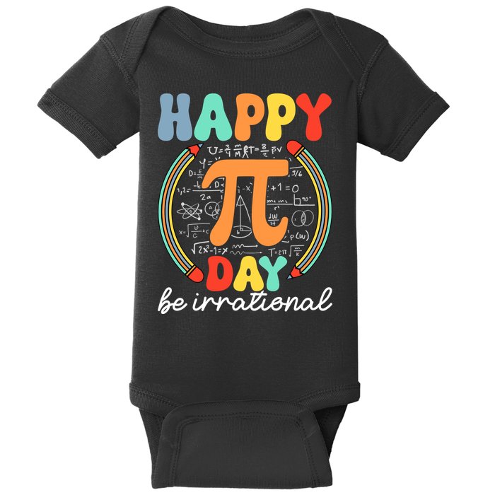 Happy Pi Day Be Irrational Baby Bodysuit