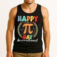 Happy Pi Day Be Irrational Tank Top
