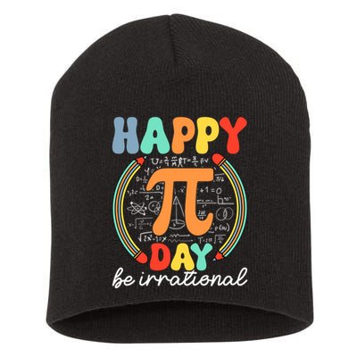 Happy Pi Day Be Irrational Short Acrylic Beanie