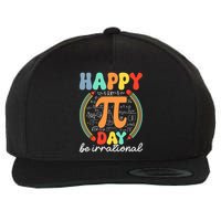 Happy Pi Day Be Irrational Wool Snapback Cap