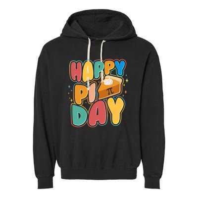 Happy Pi Day 3 14 Pie Slice March 14 Garment-Dyed Fleece Hoodie