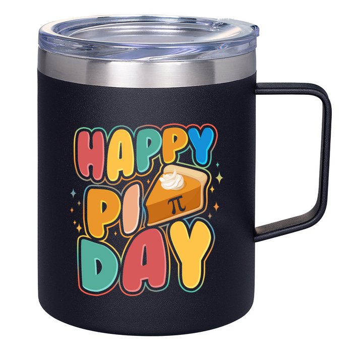Happy Pi Day 3 14 Pie Slice March 14 12oz Stainless Steel Coffee Mug