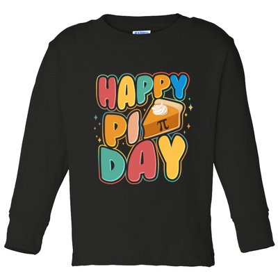Happy Pi Day 3 14 Pie Slice March 14 Toddler Long Sleeve Shirt