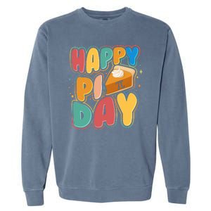 Happy Pi Day 3 14 Pie Slice March 14 Garment-Dyed Sweatshirt