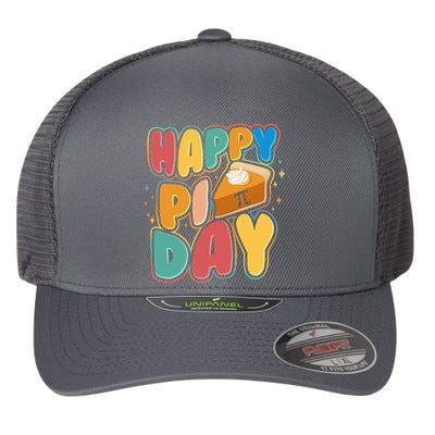 Happy Pi Day 3 14 Pie Slice March 14 Flexfit Unipanel Trucker Cap