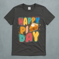 Happy Pi Day 3 14 Pie Slice March 14 T-Shirt