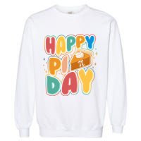 Happy Pi Day 3 14 Pie Slice March 14 Garment-Dyed Sweatshirt